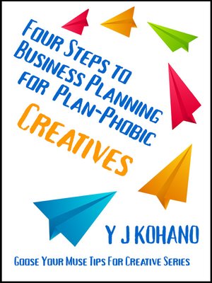 cover image of Four Steps to Business Planning for Plan-Phobic Creatives